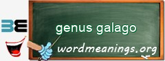 WordMeaning blackboard for genus galago